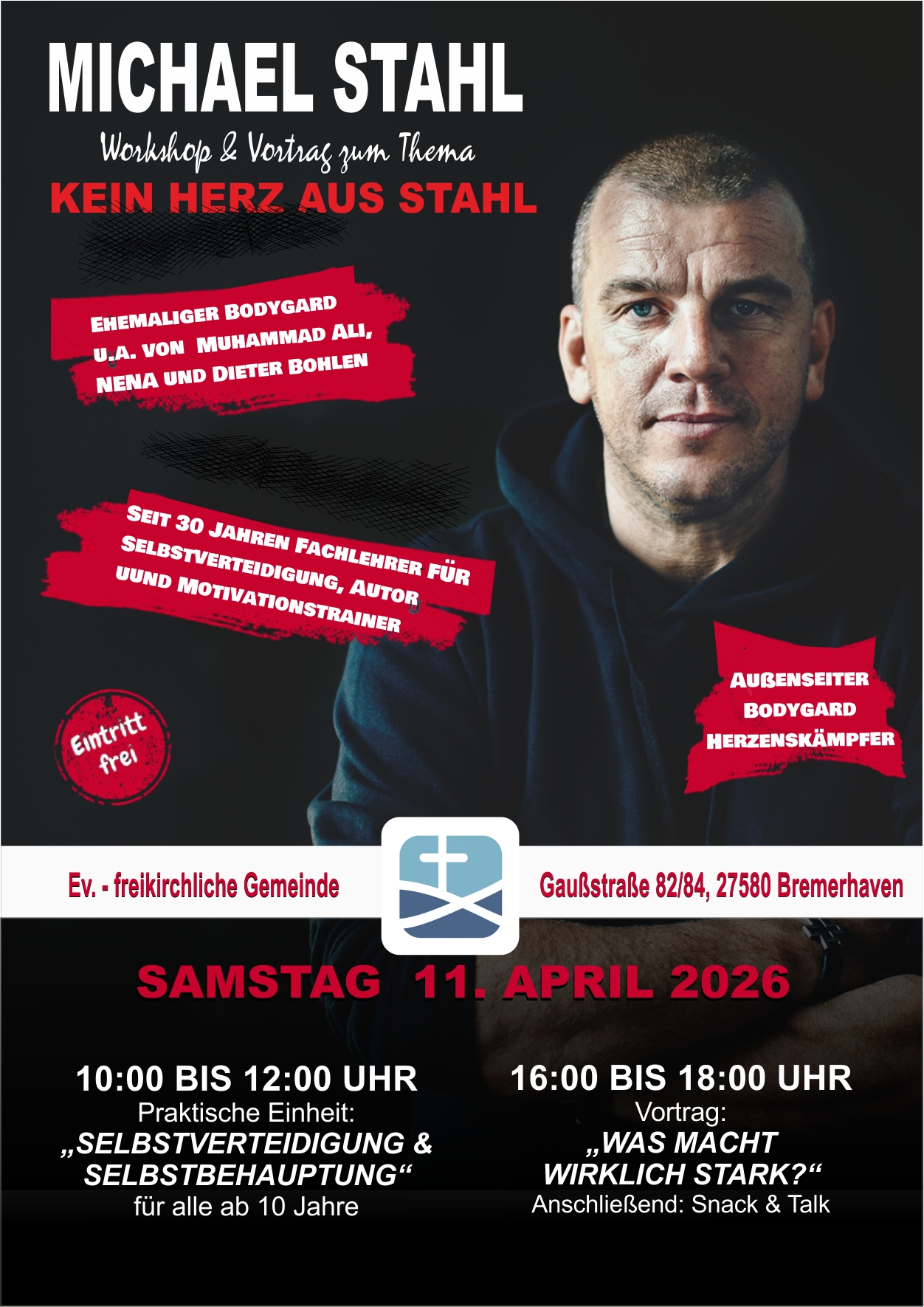 Veranstaltung mit Michael Stahl am 11. April 2026. Um 10 Uhr eine Praktische Einheit zum Thema Selbstbehauptung und um 16:00 Uhr ein Vortrag zum Thema "Was uns wirklich stark macht"